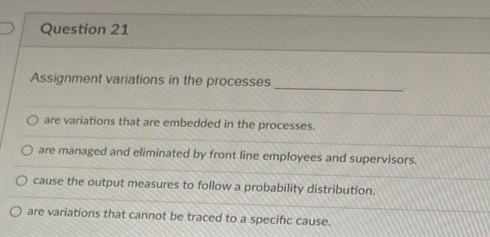 Assignment variations in the processes are