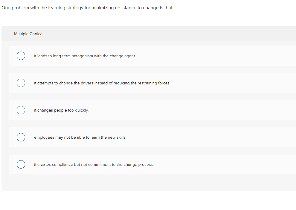 One problem with the learning strategy for