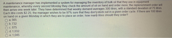 A maintenance manager has implemented a system