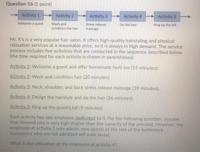 Question 16 (1 point) Activity 3 Activity 1