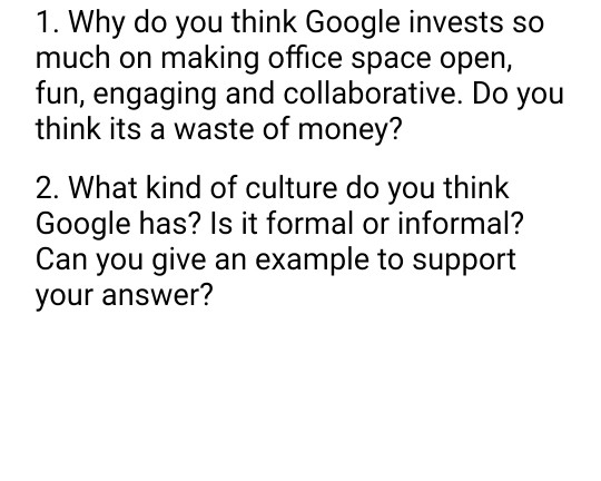 1. Why do you think Google invests so much on
