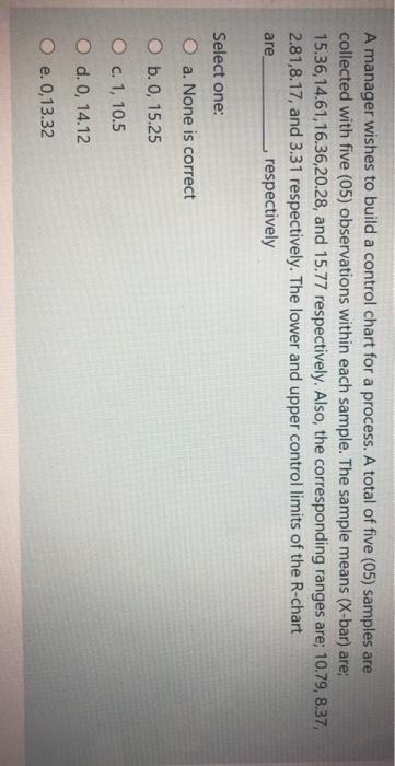 A manager wishes to build a control chart for a