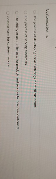 When creating customer loyalty, if you want a