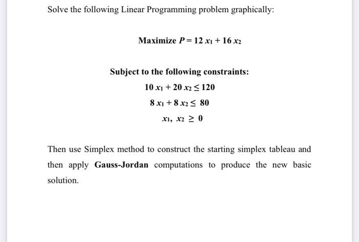 Solve the following Linear Programming problem