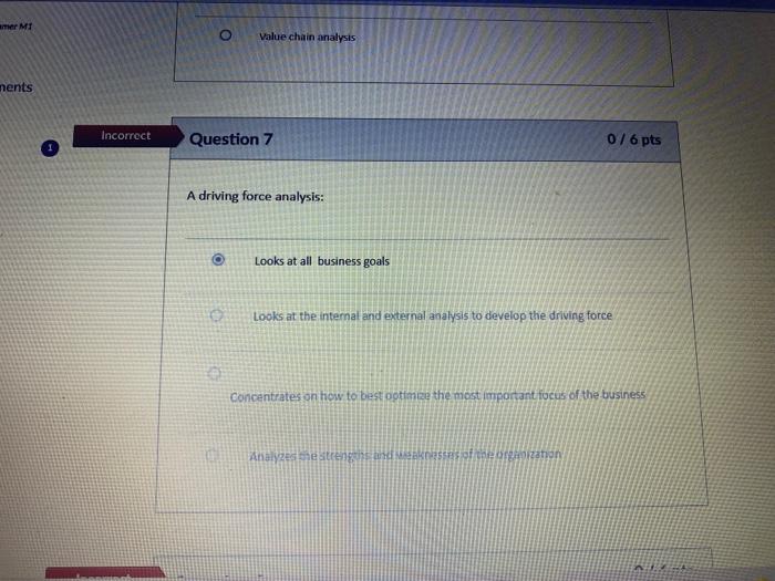 amer M1 nents Incorrect O Question 7 A driving