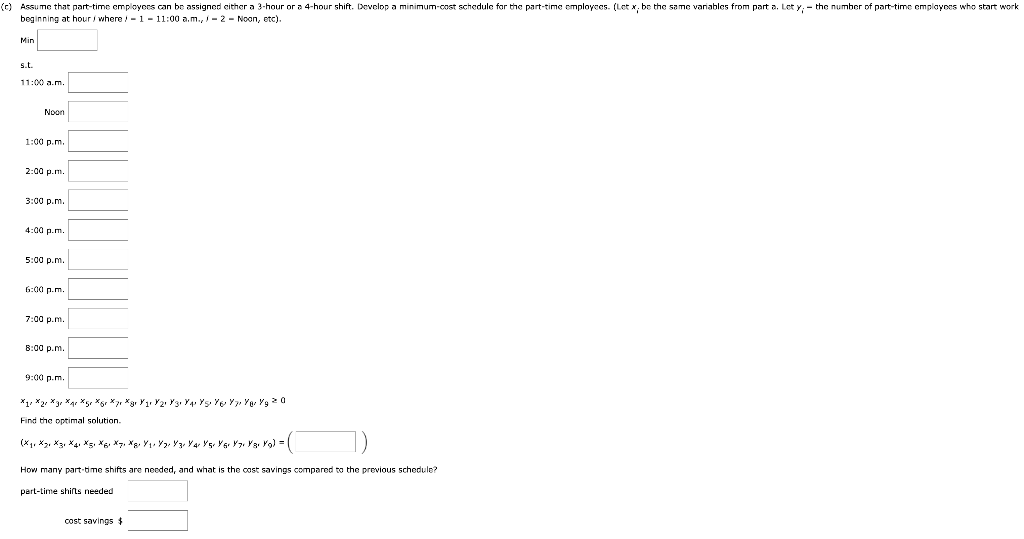 A linear programming computer package is needed.