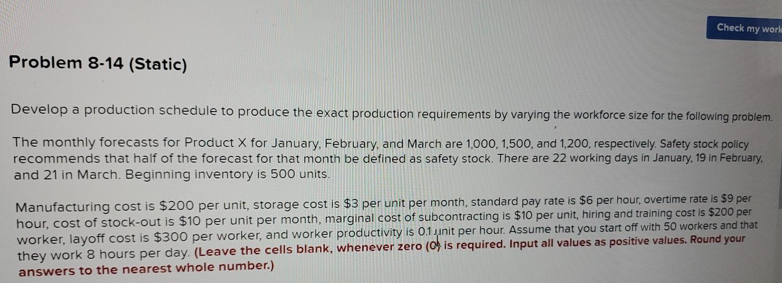 Check my world Problem 8-14 (Static) Develop a
