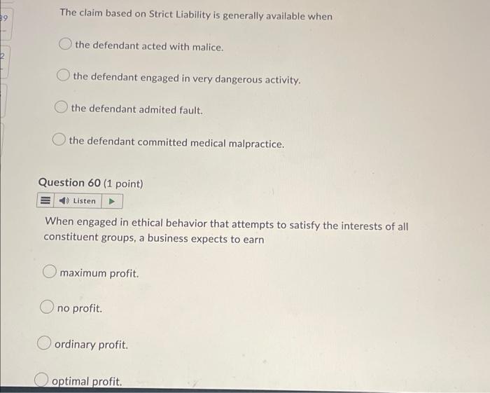 The claim based on Strict Liability is generally
