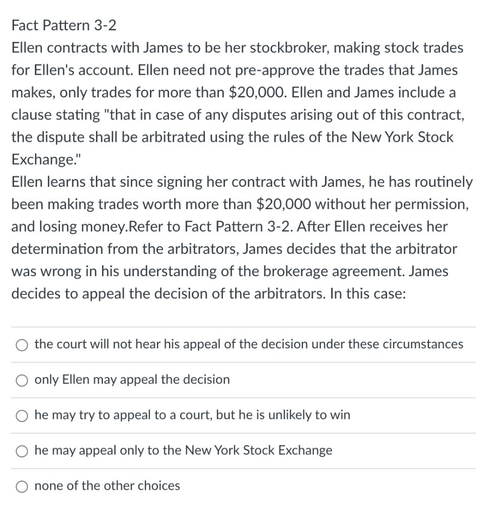 Fact Pattern 3-2 Ellen contracts with James to be