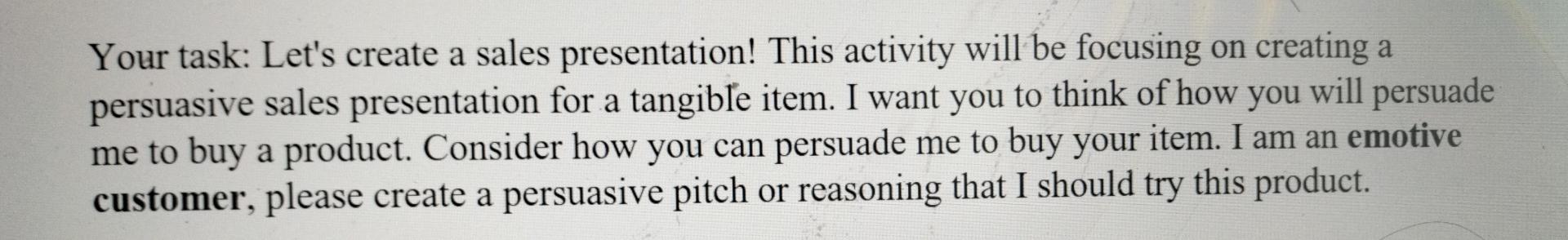 Your task: Let's create a sales presentation!