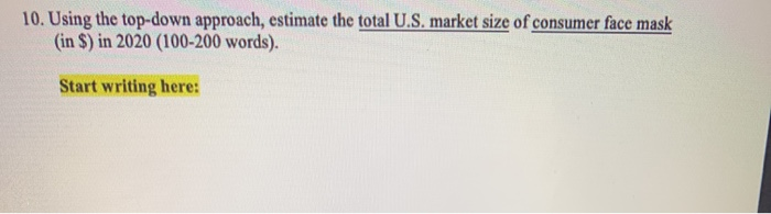 10. Using the top-down approach, estimate the
