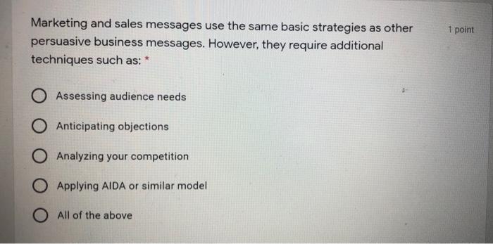 1 point Marketing and sales messages use the same