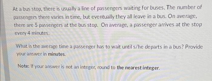 need answer asap, will give thumbs up At a bus