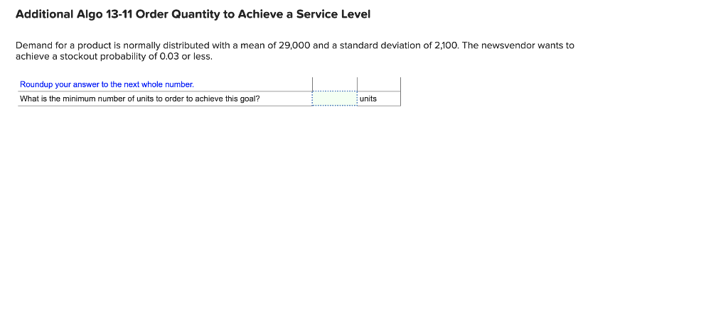 Additional Algo 13-11 Order Quantity to Achieve a