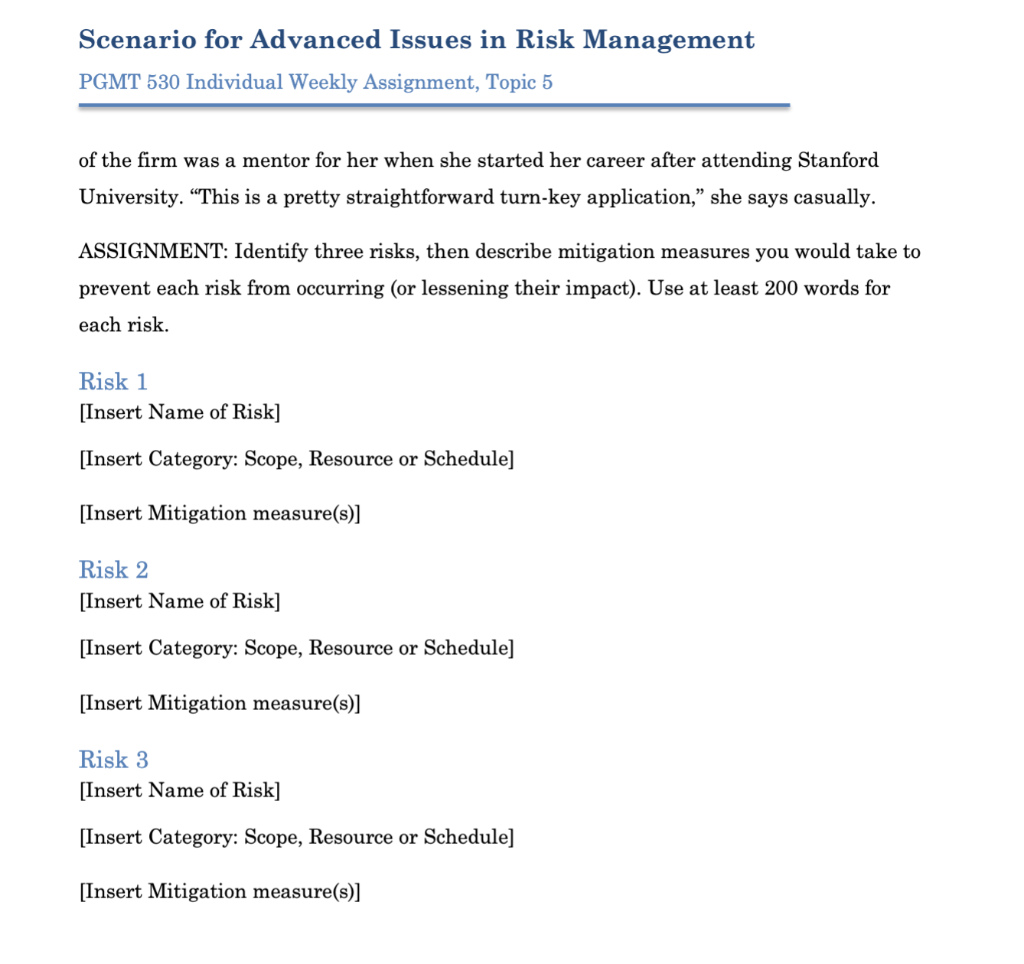 Identify three risks, then describe mitigation