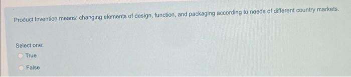 Product Invention means: changing elements of