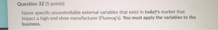 Question 32 (5 points) Name specific