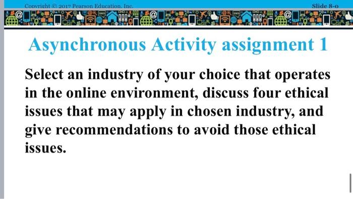 Asynchronous Activity assignment 1 Select an