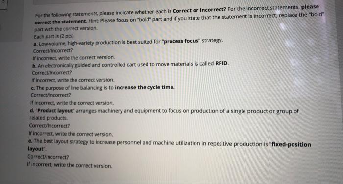 For the following statements, please indicate