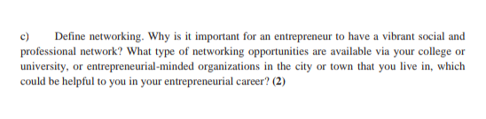 c) Define networking. Why is it important for an