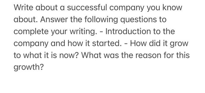 Write about a successful company you know about.