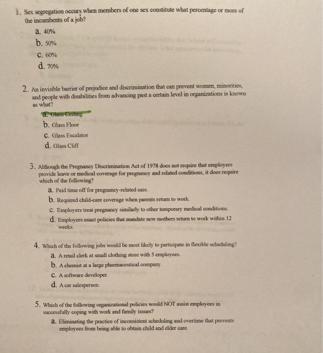 1. Sex segregation occurs when members of one sex