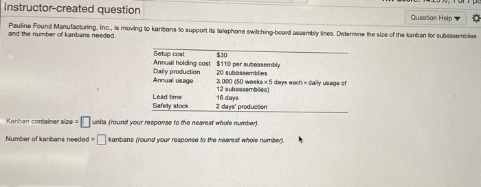 Instructor-created question Question Help Pauline