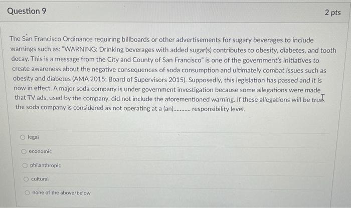 Question 9 2 pts The San Francisco Ordinance