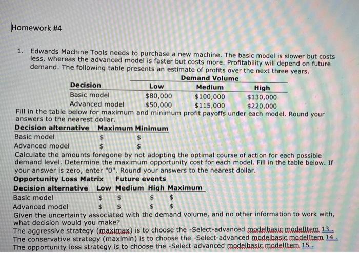Homework #4 1. Edwards Machine Tools needs to