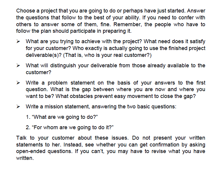 Choose a project that you are going to do or