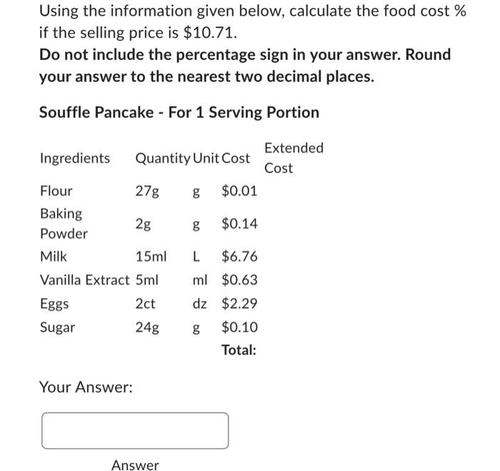 Using the information given below, calculate the