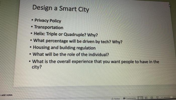 o add notes Design a Smart City Privacy Policy