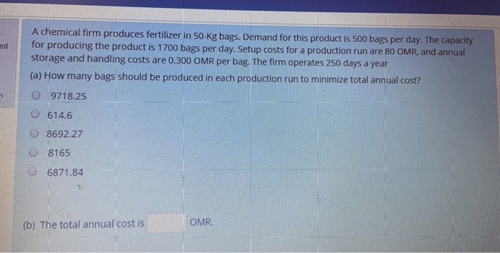 ed A chemical firm produces fertilizer in 50-kg