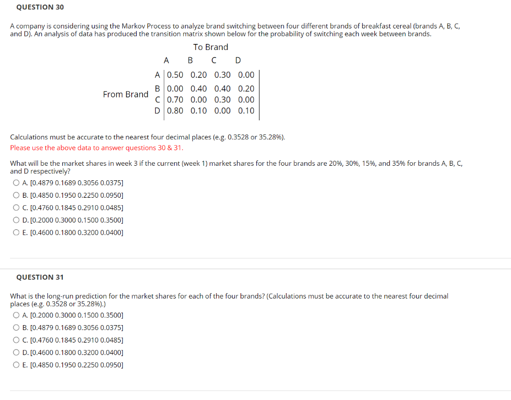 QUESTION 30 A company is considering using the