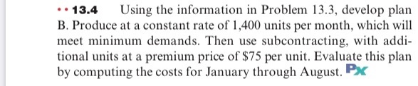 .. 13.4 Using the information in Problem 13.3,