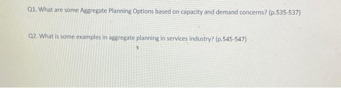 Q1. What are some Aggregate Planning Options