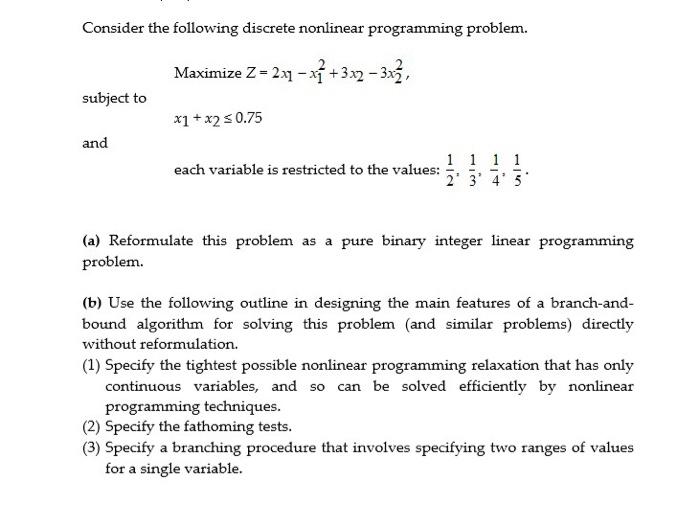 Consider the following discrete nonlinear