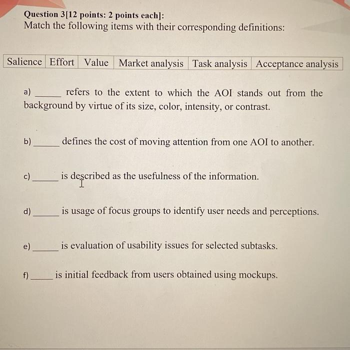 Question 3[12 points: 2 points each]: Match the