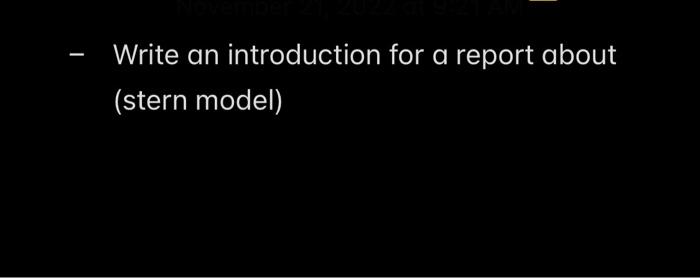 - Write an introduction for a report about (stern