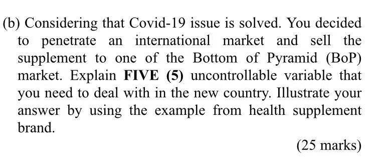 (b) Considering that Covid-19 issue is solved.