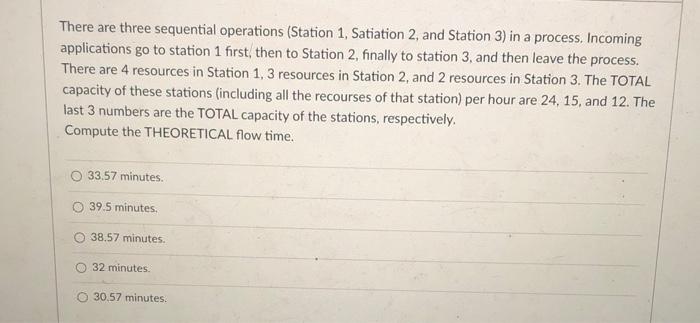 There are three sequential operations (Station 1.
