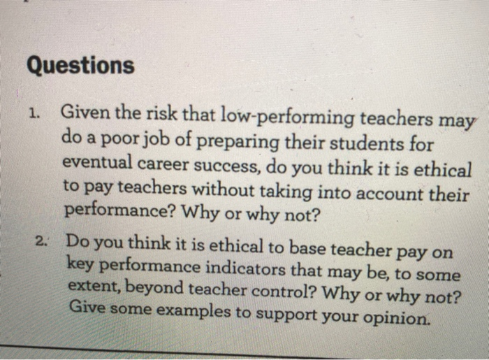 Questions 1. Given the risk that low-performing