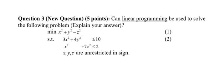 Question 3 (New Question) (5 points): Can linear