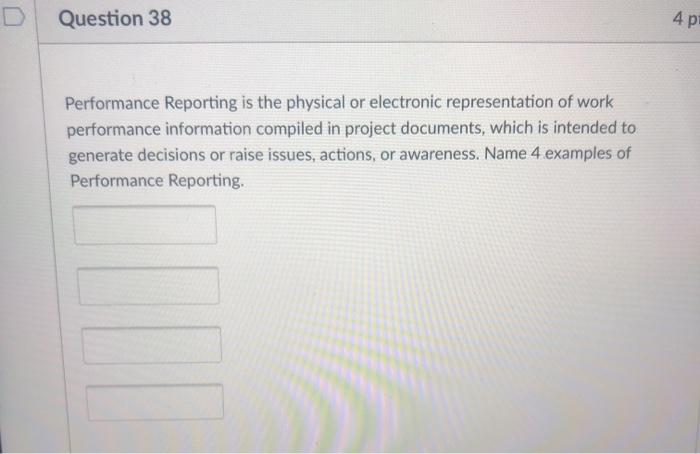 Question 38 4p Performance Reporting is the