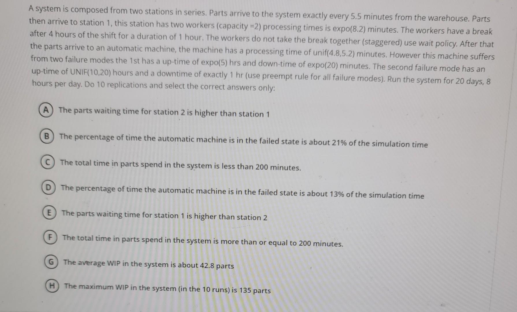 choose the correct options A system is composed