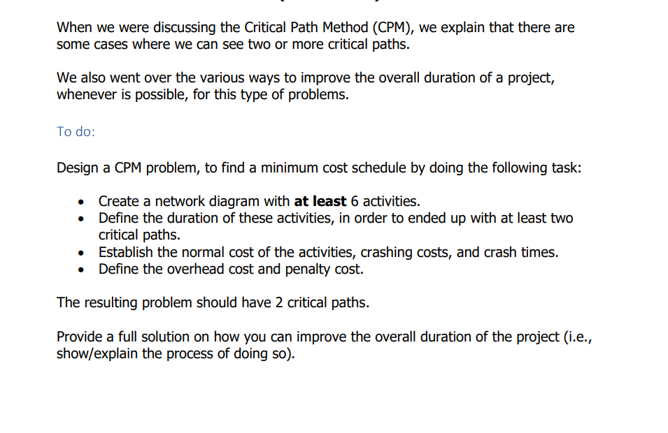 When we were discussing the Critical Path Method