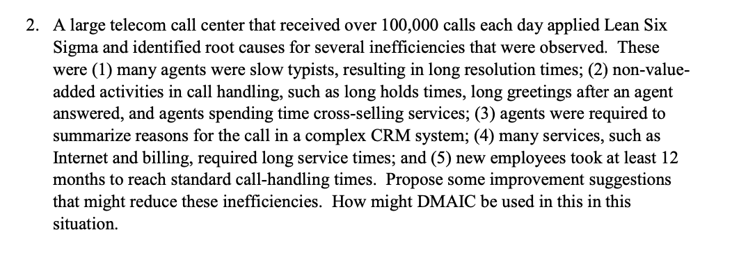 For lean six sigma course: 2. A large telecom
