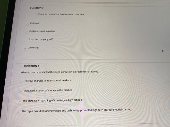 QUESTION 3 1. Where do most of the feasible ideas