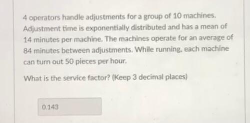 4 operators handle adjustments for a group of 10