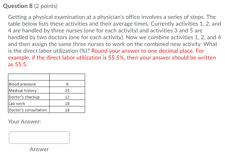 Question 8 (2 points) Getting a physical